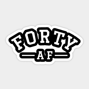 Forty Af Sticker